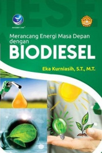 Merancang Energi Masa Depan dengan Biodiesel