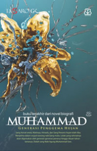 Muhammad: Generasi Penggema Hujan