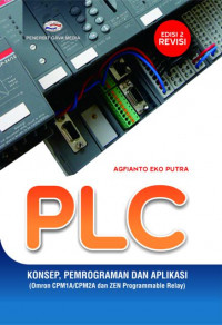 PLC: Konsep, Pemograman, dan Aplikasi (Omron CPM1A/CPM2A dan ZEN Programmable Relay)