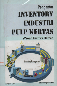 Pengantar Inventory Industri Pulp Kertas