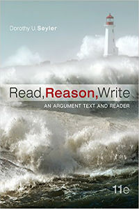 Read, Reason, Write: An Argument Text and Reader