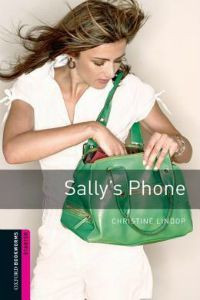 Oxford Bookworms Library: Starter Level: Sally's Phone