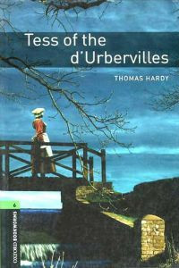 Oxford Bookworms Library Stage 6: Tess of the d'Urbervilles