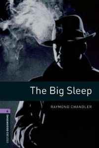 Oxford Bookworms Library Stage 4: The Big Sleep