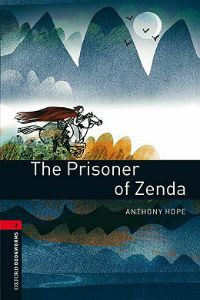 Oxford Bookworms Library Stage 3: The Prisoner of Zenda