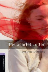 Oxford Bookworms Library Stage 4: The Scarlet Letter