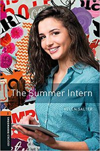 Oxford Bookworms Library Stage 2: The Summer Intern