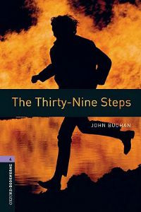 Oxford Bookworms Library Stage 4: The Thirty-Nine Steps