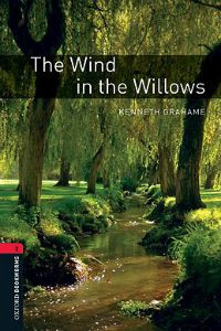 Oxford Bookworms Library Stage 3: The Wind in the Willows