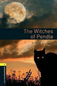 Oxford Bookworms Library Stage 1: The Witches of Pendle