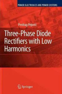 Three-Phase Diode Rectifiers with Low Harmonics