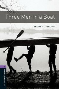 Oxford Bookworms Library Stage 4: Three Men in a Boat
