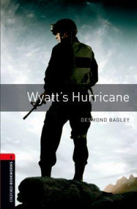 Oxford Bookworms Library Stage 3: Wyatt's Hurricane