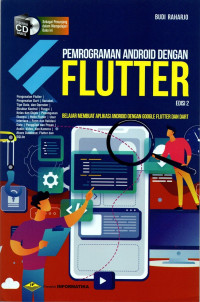 Pemrograman Andriod dengan Flutter: Belajar Membuat Aplikasi dengan Google Flutter dan DART