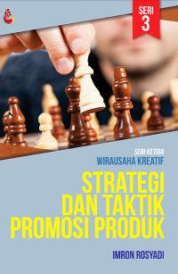 Strategi dan Taktik Promosi Produk